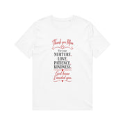 Mother's Day Thank You Mom T-Shirt — 'Thank you Mom for your nurture, love, patience, kindness'